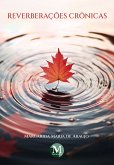 Reverberações crônicas (eBook, ePUB)