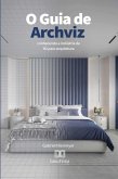 O Guia de Archviz (eBook, ePUB)