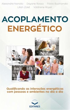 Acoplamento Energético (eBook, ePUB) - Nonato, Alexandre; Rossa, Dayane; Buononato, Flávio; Zolet, Lilian; Royer, Valdirene