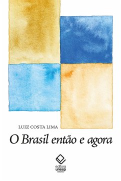 O Brasil então e agora (eBook, ePUB) - Lima, Luiz Costa