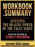 Workbook & Summary - Accessing The Healing Power Of The Vagus Nerve - Based On The Book By Stanley Rosenberg (eBook, ePUB)