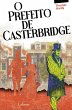 O Prefeito de Casterbridge (eBook, ePUB) - Bild 1
