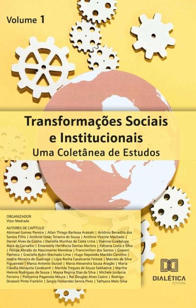 Transformações Sociais e Institucionais (eBook, ePUB) Transformações Sociais e Institucionais (eBook, ePUB)