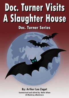 Doc. Turner Visits A Slaughter House (eBook, ePUB) - Zagat, Arthur Leo