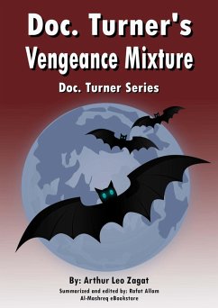 Doc. Turner's Vengeance Mixture (eBook, ePUB) - Zagat, Arthur Leo