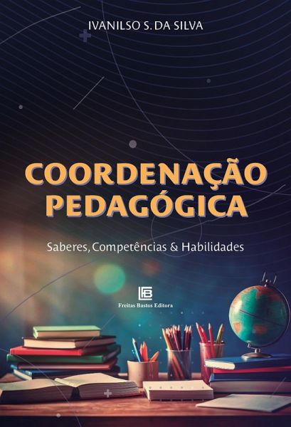 Coordenação Pedagógica (eBook, ePUB) Coordenação Pedagógica (eBook, ePUB)
