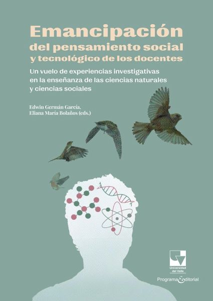 Emancipación del pensamiento social y tecnológico de los docentes (eBook, PDF) Emancipación del pensamiento social y tecnológico de los docentes (eBook, PDF)