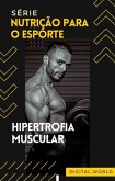 Hipertrofia muscular (eBook, ePUB)