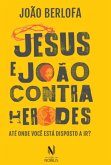 Jesus e João contra Herodes (eBook, ePUB)