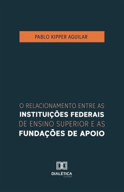 Cover O relacionamento entre as Instituições Federais de Ensino Superior e as fundações de apoio (eBook, ePUB)
