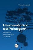 Hermenêutica da paisagem (eBook, ePUB) Hermenêutica da paisagem (eBook, ePUB)
