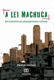 A Lei Machuca (eBook, ePUB)