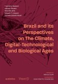 Brazil and its Perspectives on The Climate, Digital-Technological and Biological Ages (eBook, ePUB)