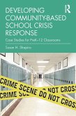 Developing Community-Based School Crisis Response (eBook, ePUB)