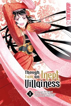 Though I am an Inept Villainess, Band 02 (eBook, PDF) - Nakamura, Satsuki