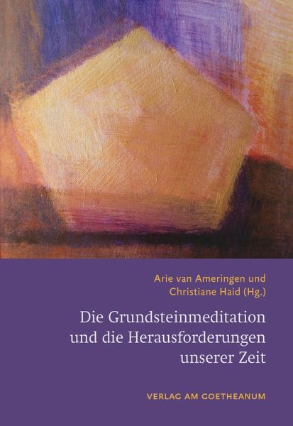 Die Grundsteinmeditation und die Herausforderungen unserer Zeit (eBook, PDF)