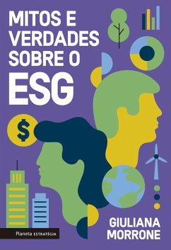 Mitos e verdades sobre o ESG (eBook, ePUB) - Morrone, Giuliana