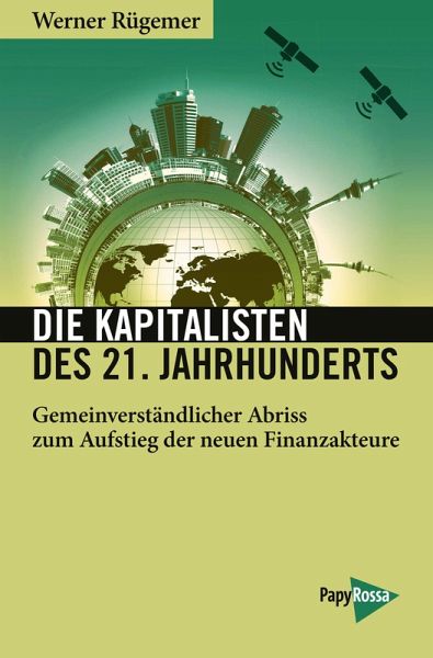 Die Kapitalisten des 21. Jahrhunderts (eBook, ePUB)
