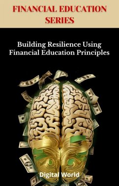 Building Resilience Using Financial Education Principles (eBook, ePUB)