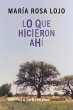 Lo que hicieron ahí (eBook, ePUB) - Bild 1