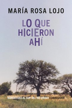 Cover Lo que hicieron ahí (eBook, ePUB)