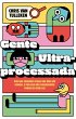 Gente ultraprocessada (eBook, ePUB) - Bild 1