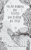 Pelas bordas do texto (eBook, ePUB)