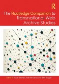 The Routledge Companion to Transnational Web Archive Studies (eBook, ePUB)