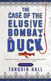 The Case of the Elusive Bombay Duck (eBook, ePUB) The Case of the Elusive Bombay Duck (eBook, ePUB)