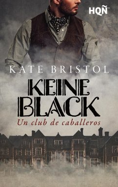 Cover Keine Black. Un club de caballeros (eBook, ePUB)