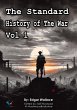The Standard History of The War, Vol 1... - Bild 1