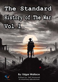Cover The Standard History of The War, Vol 1 (eBook, ePUB)