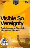 Visible Sovereignty - Body Language Signals for More Assertiveness (eBook, ePUB)