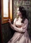 Jill of all Trades, Master of None: A Mail Order Bride Romance (eBook, ePUB) Jill of all Trades, Master of None: A Mail Order Bride Romance (eBook, ePUB)