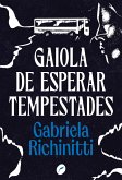 Gaiola de esperar tempestades (eBook, ePUB) Gaiola de esperar tempestades (eBook, ePUB)