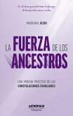 La fuerza de los ancestros (eBook, ePUB) La fuerza de los ancestros (eBook, ePUB)