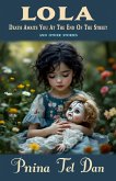 Lola, Death Awaits You at the End of the Street and Other Stories (eBook, ePUB)