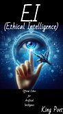E.I (Ethical Intelligence) (eBook, ePUB)