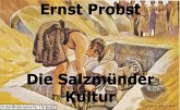 Die Salzmünder Kultur (eBook, ePUB) Die Salzmünder Kultur (eBook, ePUB)