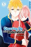 Cheering Up in the Underworld, Band 05 (eBook, ePUB) Cheering Up in the Underworld, Band 05 (eBook, ePUB)