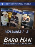 Don't Mess With Texas Cowboys Volumes 1 - 3 (eBook, ePUB) Don't Mess With Texas Cowboys Volumes 1 - 3 (eBook, ePUB)