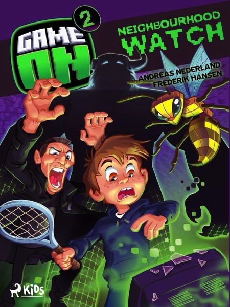 Game On: Neighbourhood Watch (eBook, ePUB)