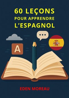 Cover 60 Leçons pour Apprendre l'Espagnol (eBook, ePUB)