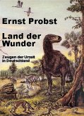 Land der Wunder (eBook, ePUB) Land der Wunder (eBook, ePUB)