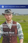 Texas Cowboy's Family (Don't Mess With Texas Cowboys, #7) (eBook, ePUB) Texas Cowboy's Family (Don't Mess With Texas Cowboys, #7) (eBook, ePUB)