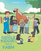 The Giggle Kiddies Visit the Farm (eBook, ePUB)