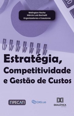 Estratégia, Competitividade e Gestão de Custos (eBook, ePUB) - Rocha, Welington; Borinelli, Márcio