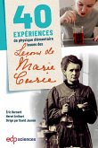 40 expériences de physique élémentaire issues des leçons de Marie Curie (eBook, PDF) 40 expériences de physique élémentaire issues des leçons de Marie Curie (eBook, PDF)