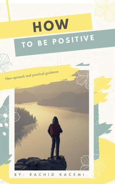 How to be positive (eBook, ePUB)