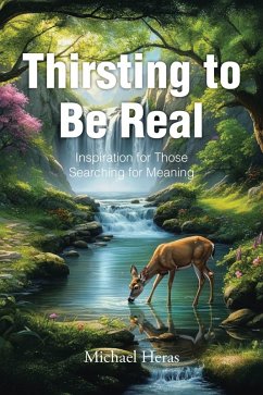 Thirsting to Be Real (eBook, ePUB) - Heras, Michael